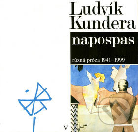 Napospas - Ludvík Kundera, Atlantis, 1999