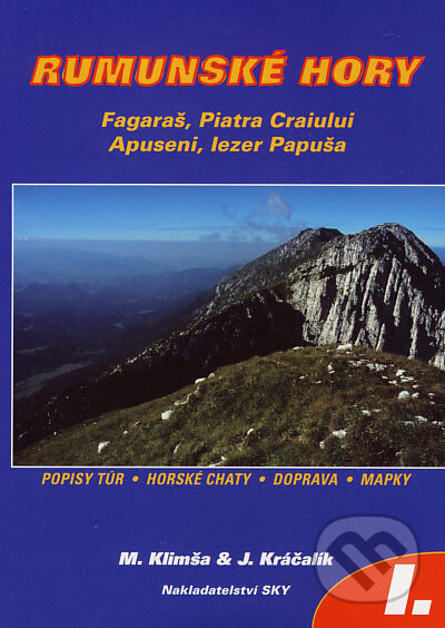 Rumunské hory I - Martin Klimša, Jiří Kráčalík, Sky, 2002
