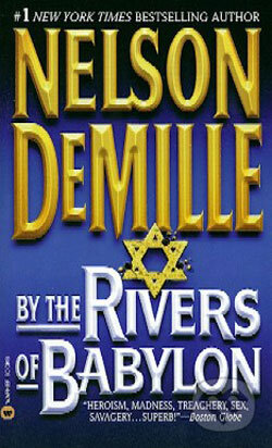 By The Rivers Of Babylon - Nelson DeMille, Time warner, 1998
