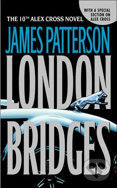 London Bridges - James Patterson, Time warner, 2005