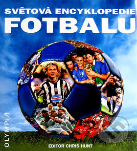 Světová encyklopedie fotbalu - Chris Hunt, Olympia, 2006