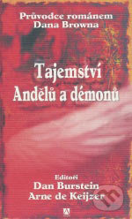 Tajemství Andělů a démonů - Dan Burstein, Arne de Keijzer, Alman, 2006