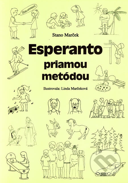 Esperanto priamou metódou - Stano Marček, Stano Marček, 2006