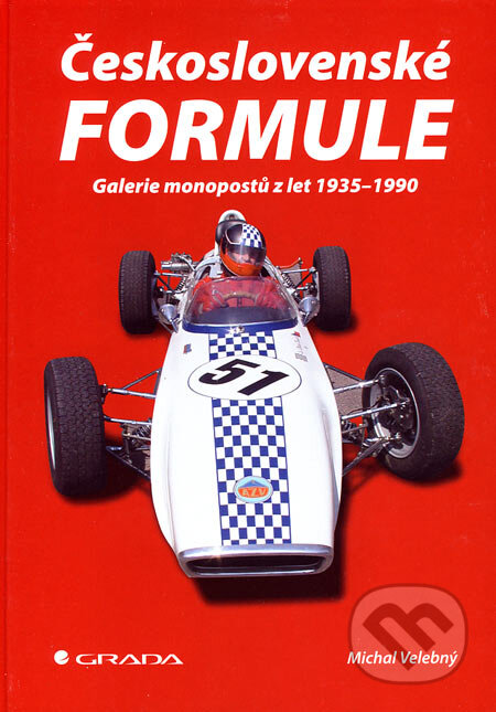 Československé formule - Michal Velebný, Grada, 2007