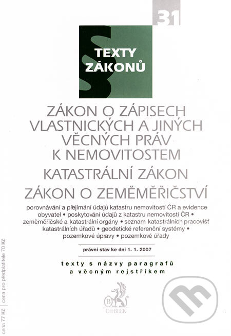 Zákon o zápisech vlastnických a jiných věcných práv k nemovitostem, Katastrální zákon, Zákon o zeměměřičství - kniha z kategorie Správní právo