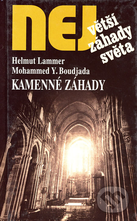 Kamenné záhady - Helmut Lammer, Mohammed Y. Boudjada, Dialog, 2004