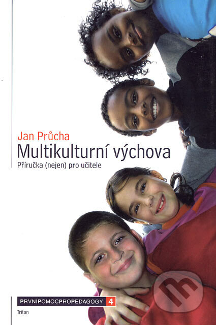 Multikulturní výchova - Jan Průcha, Triton, 2006