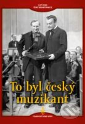 To byl český muzikant - digipack - Vladimír Slavínský, Filmexport Home Video, 1940