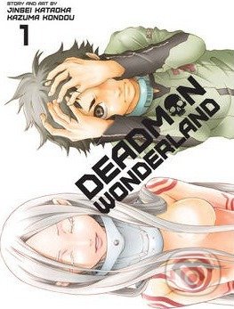 Deadman Wonderland 1 - Jinsei Kataoka, Kazuma Kondou (ilustrátor) - kniha z kategorie Komiksy