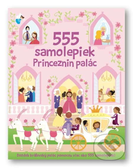 555 samolepiek: Princeznin palác - kniha z kategorie Omalovánky, vystřihovánky, papír