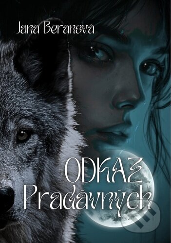 Odkaz Pradávných - Jana Beranová - kniha z kategorie Fantasy