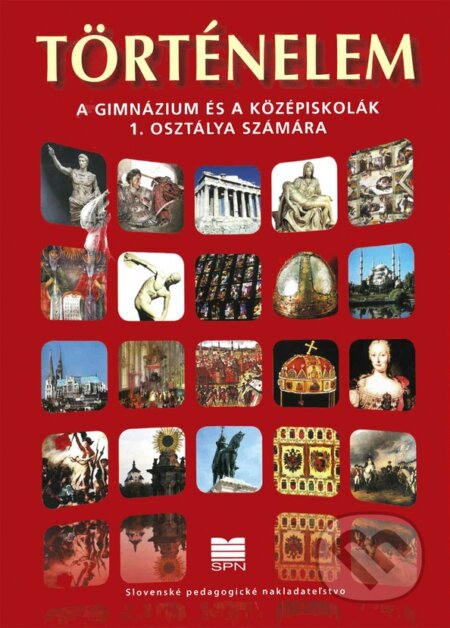 Kniha Dejepis pre 1. ročník gymnázií a stredných škôl s VJM