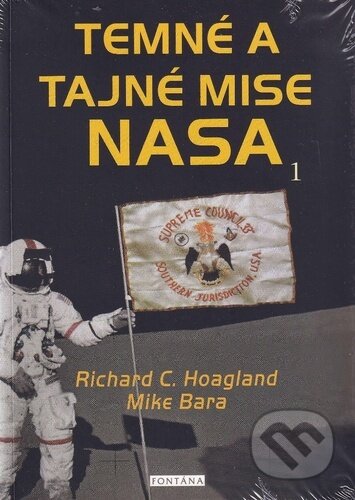 Temné a tajné mise NASA 1 - kniha z kategorie Záhady a paranormální jevy