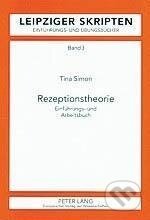 Kniha: Rezeptionstheorie (Tina Simon). Peter Lang, 2003