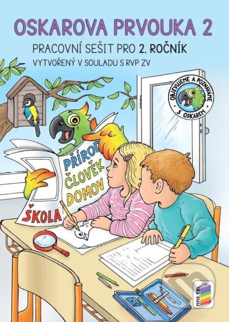 Kniha: Oskarova prvouka 2 - barevný pracovní sešit (NNS). NNS, 2025