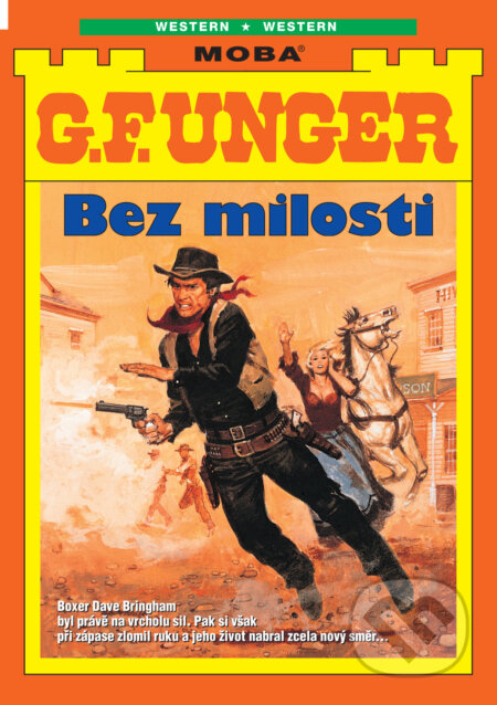 E-kniha: Bez milosti (G. F. Unger). Moba, 2025