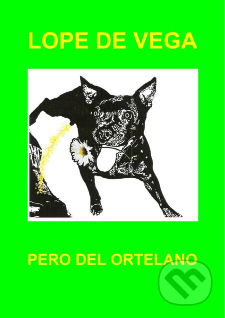 E-kniha: Pero del ortelano (Lope De Vega a Arno Decaduto). Quadrom, 2025