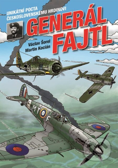Kniha: Generál Fajtl (Václav Šorel a Martin Kocián)