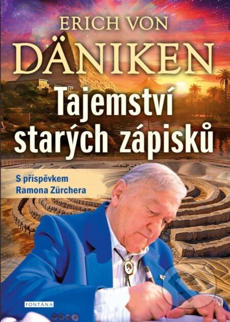 Kniha: Tajemství starých zápisků (von Däniken Erich)