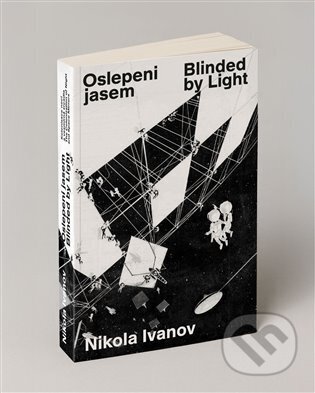 Kniha: Oslepeni jasem (Nikola Ivanov). Vysoká škola uměleckoprůmyslová v Praze, 2025
