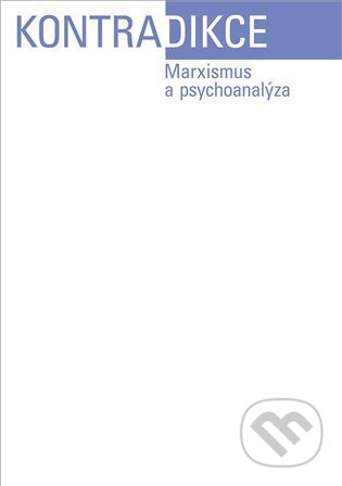 Kontradikce 1-2024 - Marxismus a psychoanalýza koupíte na Martinus.cz