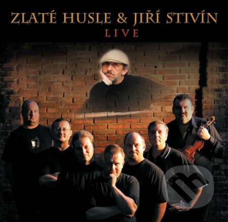 Zlaté husle, Jiří Stivín: Live - Zlaté husle, Jiří Stivín, EMI Music, 2006