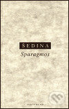 Sparagmos - Miroslav Šedina, OIKOYMENH, 1997