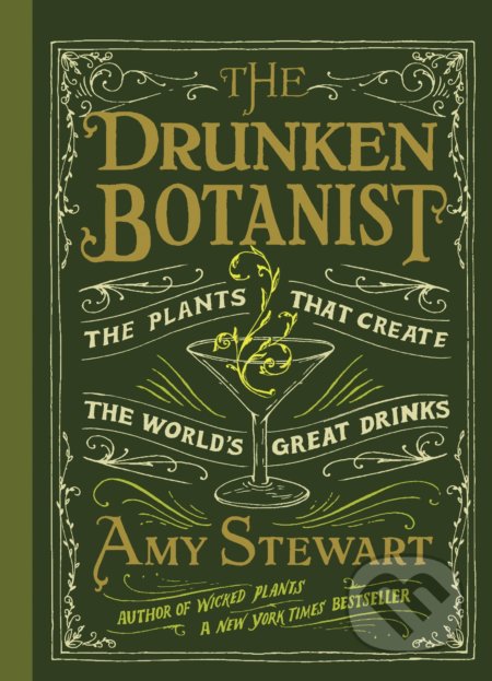 The Drunken Botanist - Amy Stewart, Timber, 2013