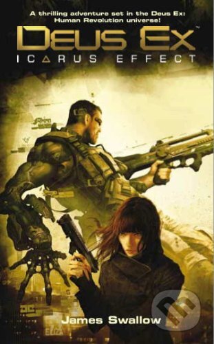 Deus Ex - James Swallow, Titan Books, 2011