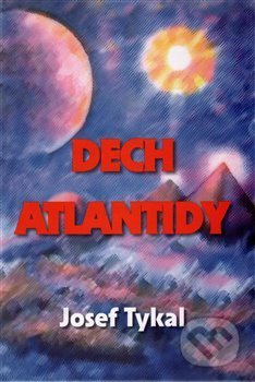 Dech Atlantidy - Josef Tykal, , 2015
