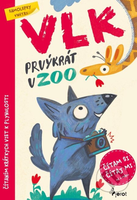 Vlk prvýkrát v ZOO (Čítám si, čítaj mi s nálepkami!) - kniha z kategorie Pohádky