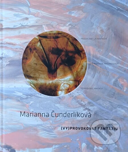 Kniha: Marianna Čunderlíková (Juraj Mojžiš)