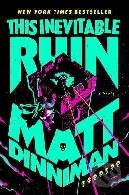 This Inevitable Ruin - Matt Dinniman