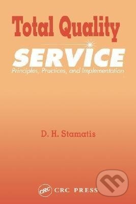 Kniha: Total Quality Service (D. H. Stamatis). Routledge, 2004