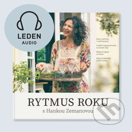 Audiokniha: Rytmus roku s Hankou Zemanovou - Leden (Hana Zemanová)