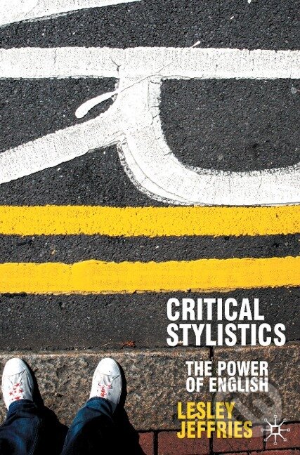 Kniha: Critical Stylistics (Lesley Jeffries). , 2009
