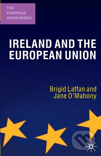 Kniha: Ireland and the European Union (Brigid Laffan). Red Globe Press, 2017