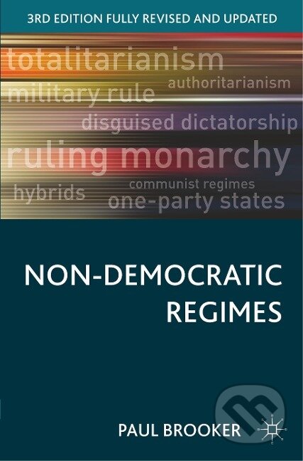 Kniha: Non-Democratic Regimes (Paul Brooker). Red Globe Press, 2013