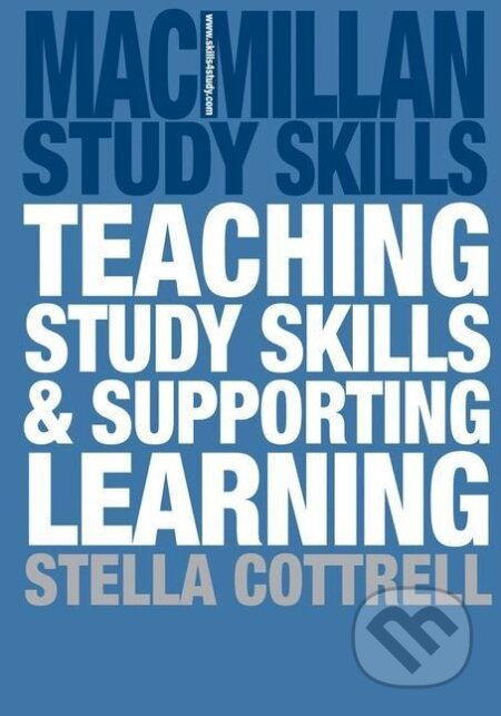 Kniha: Teaching Study Skills and Supporting Learning (Stella Cottrell). , 2001