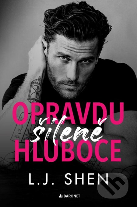Opravdu šíleně hluboce - L.J. Shen - kniha z kategorie Romantická
