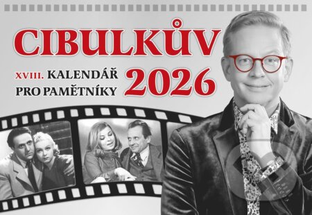 Cibulkův kalendář pro pamětníky 2026 (Aleš Cibulka)