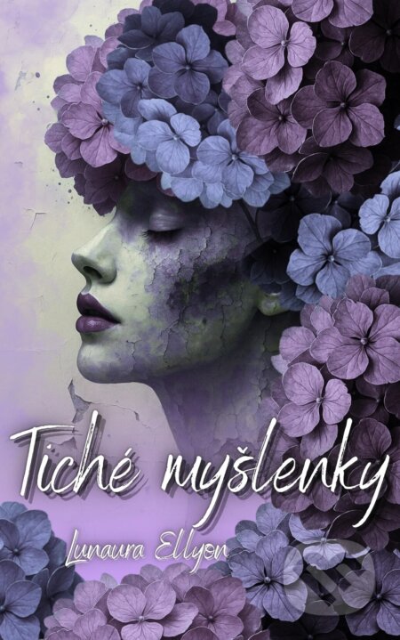 E-kniha: Tiché myšlenky (Lunaura Ellyon)