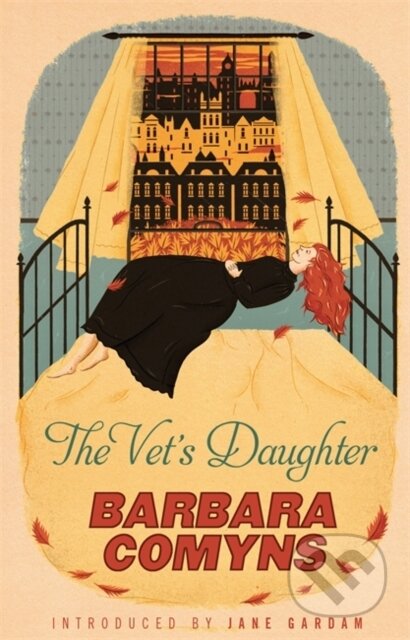 The Vet's Daughter (A Virago Modern Classic) - Barbara Comyns - kniha z kategorie Společenská beletrie