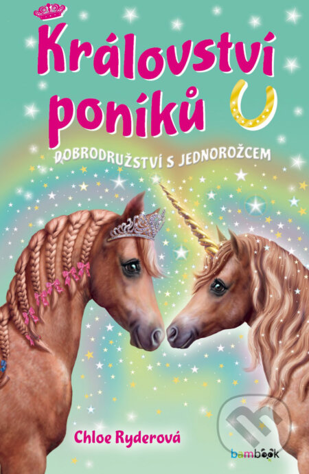 E-kniha: Království poníků - Dobrodružství s jednorožcem (Chloe Ryder)