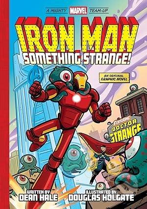 Iron Man: Something Strange! (A Mighty Marvel Team-Up) - kniha z kategorie Komiksy