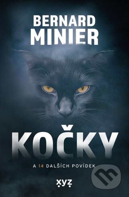 Kniha: Kočky a 14 dalších povídek (Bernard Minier)