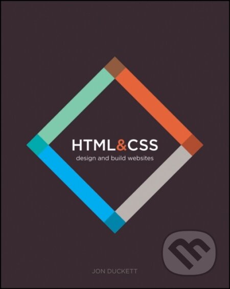 HTML & CSS - Jon Duckett | Knihy z Martinusu