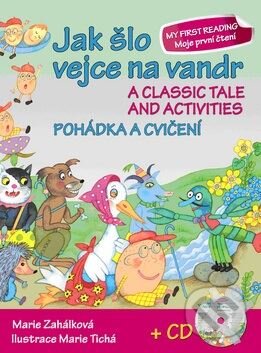 Jak šlo vejce na vandr Pohádka a cvičení + CD - Marie Zahálková, Marie Tichá (ilustrácie), Ottovo nakladatelství, 2013
