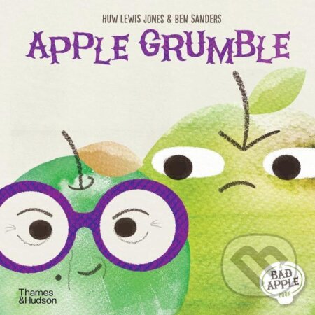 Apple Grumble (Bad Apple) - Huw Lewis-Jones - kniha z kategorie Beletrie pro děti