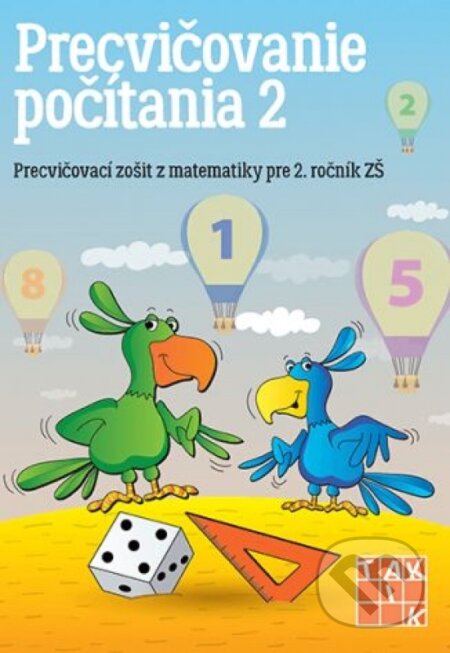 Kniha Precvičovanie počítania 2 (Precvičovací zošit z matematiky pre 1. cyklus ZŠ)